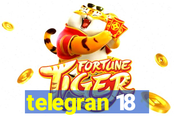 telegran 18